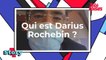 Qui est Darius Rochebin