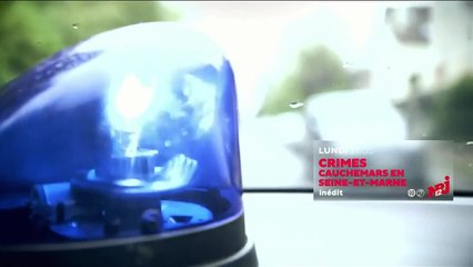 Crimes (cauchemars en Seine-et-Marne) - 22 juin