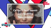 L'insupportable soupçon : ce qu'il faut savoir sur l'actrice Tess Atkins