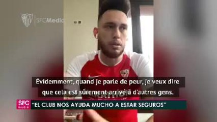 Séville - Ocampos : ''Je n’ai vu personne en 50 jours''