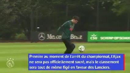 Coronavirus - L'Ajax de retour à l'enraînement malgré l'arrêt de la saison