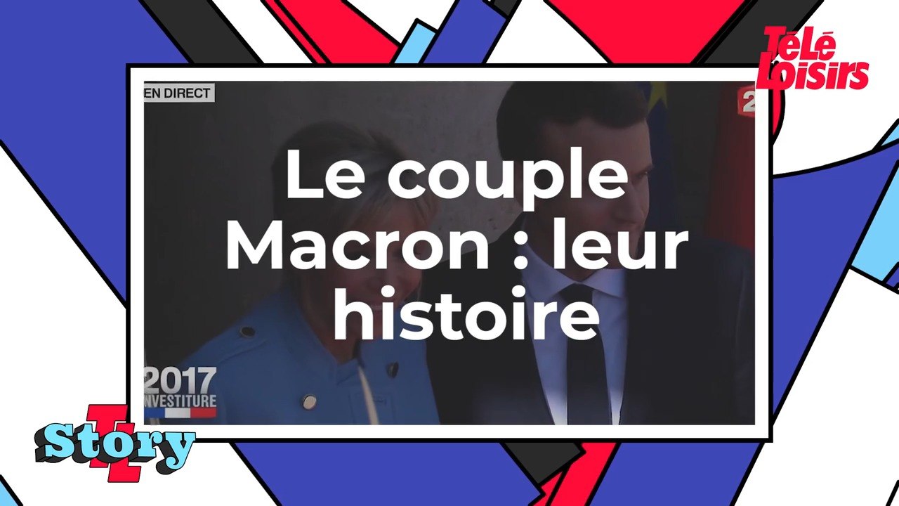 Le couple Macron - Leur histoire