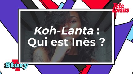 Koh-Lanta - Qui est Inès