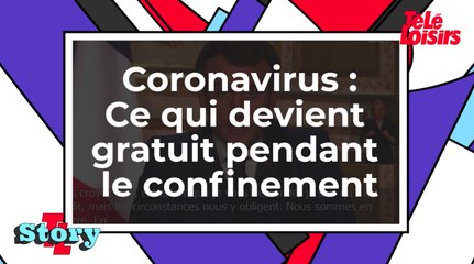 Coronavirus - Ce qui devient gratuit pendant le confinement