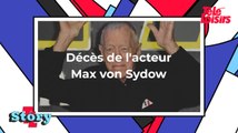 L'acteur Max von Sydow est décédé à 90 ans