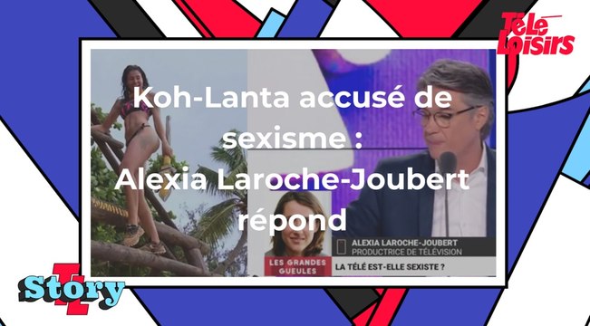 Koh-Lanta accusé de sexisme : Alexia Laroche-Joubert est scandalisée