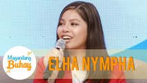 Elha wants her heart to be happy | Magandang Buhay