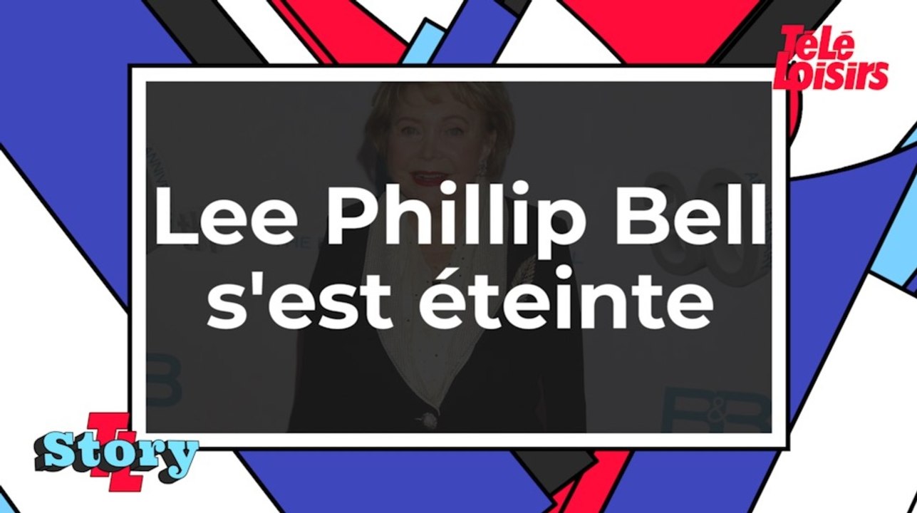 Lee Phillip Bell s'est éteinte