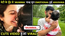 Emotional Anushka Shares An Adorable Video Of Vamika Calling Her 