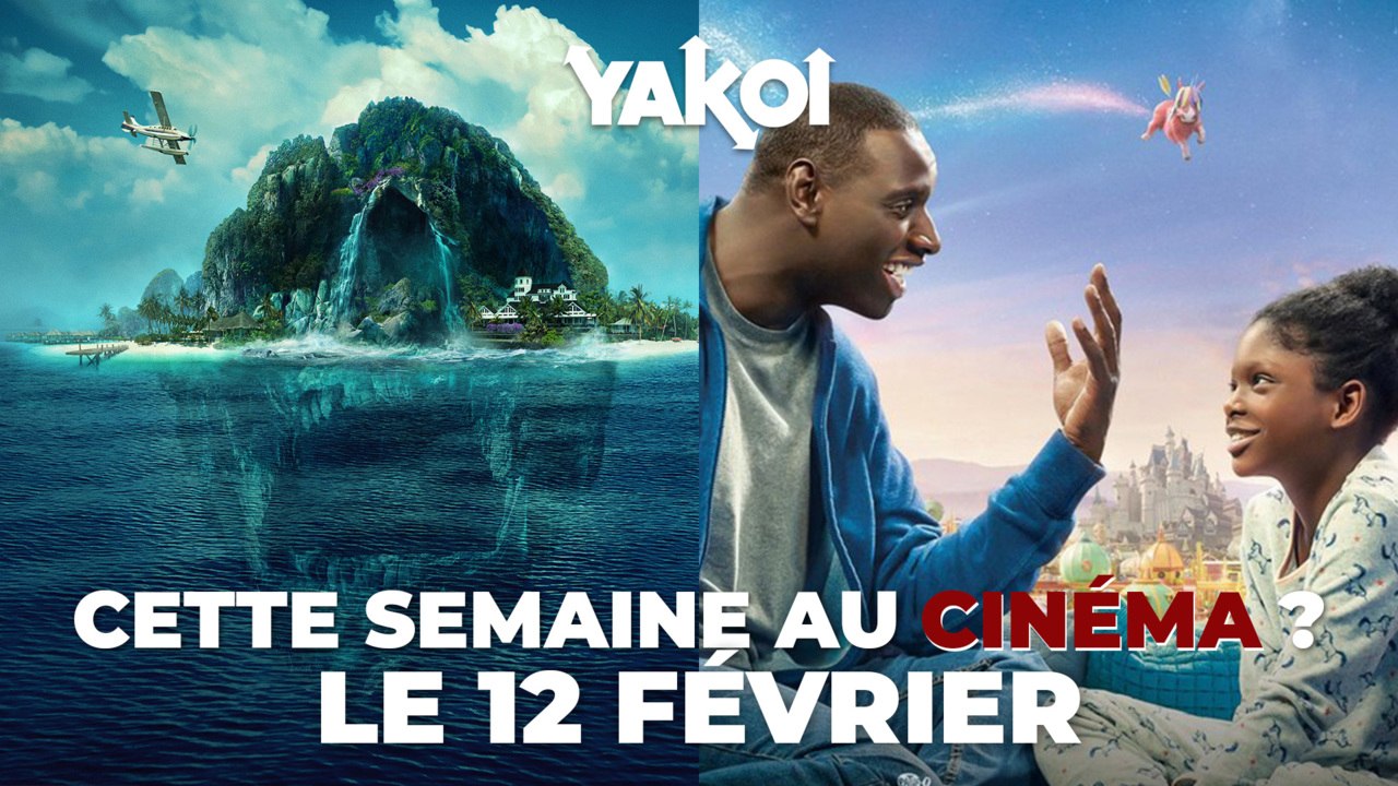 Yakoi au cinéma cette semaine ? (du mercredi 12 février au mardi 18 février)