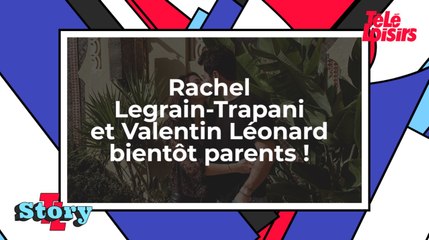 Rachel Legrain-Trapani et Valentin Léonard bientôt parents !