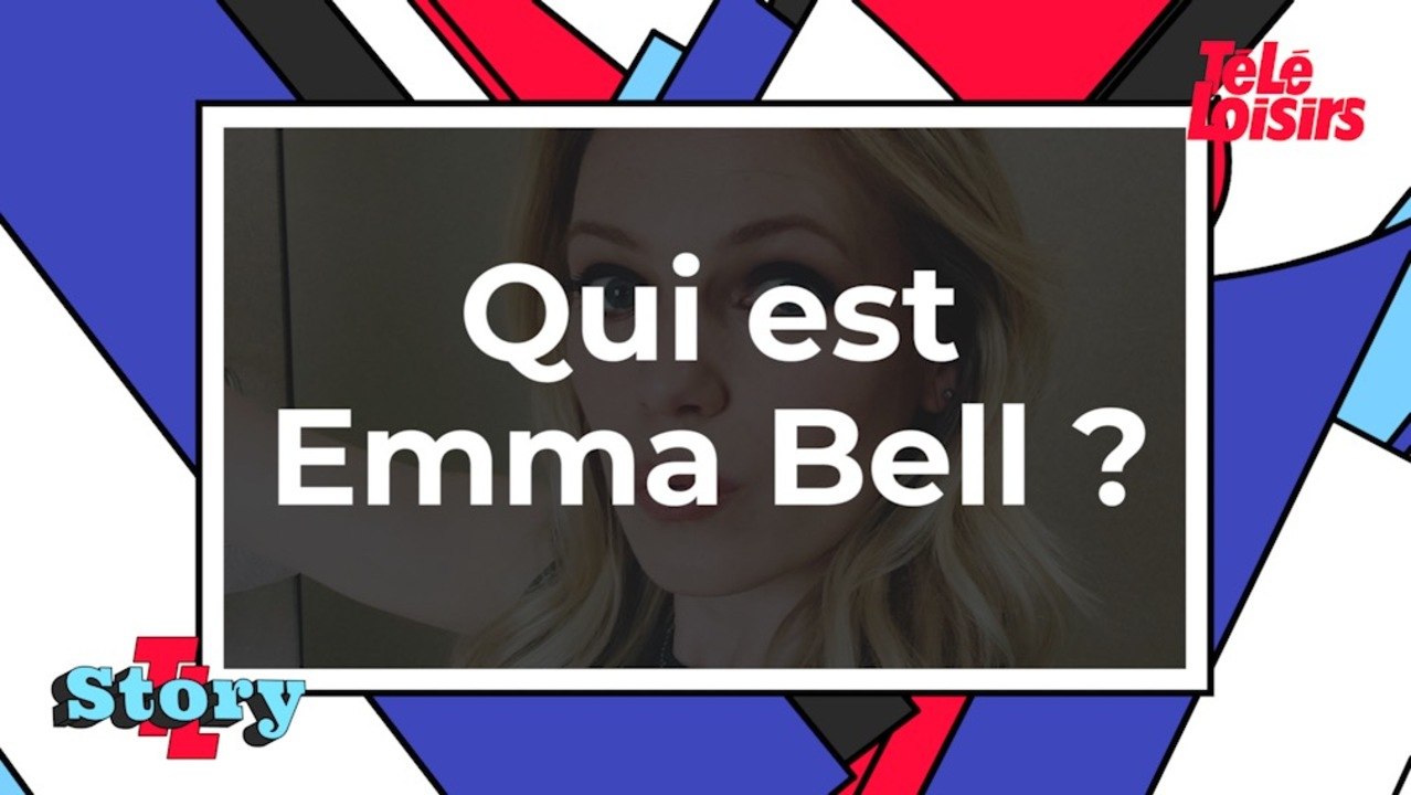 Qui est Emma Bell ?