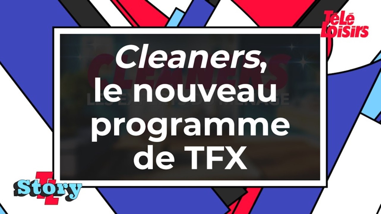 Cleaners - Le nouveau programme de TFX