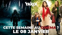 Yakoi au cinéma cette semaine ? (du mercredi 8 janvier au mardi 14 janvier)