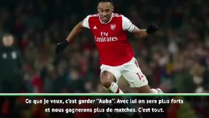 Arsenal - Arteta : "Garder Aubameyang"