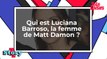 Qui est Luciana Barroso, la femme de Matt Damon ?