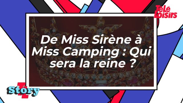 De Miss Camping à Miss Sirène