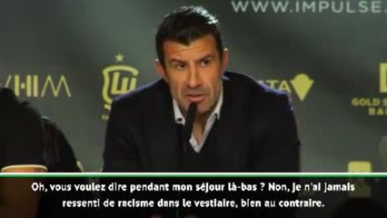 Racisme - Figo : ''Je n'ai jamais ressenti de racisme dans le vestiaire du Barça''