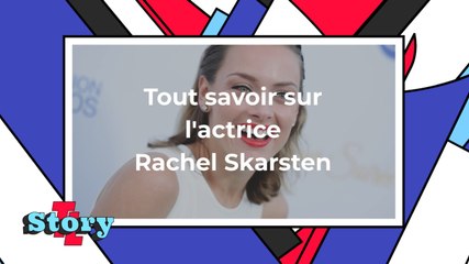 Deuxième chance pour s’aimer : tout savoir sur l'actrice Rachel Skarsten