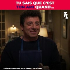 Tu sais que c'est ton ami quand...(Le meilleur reste à venir)