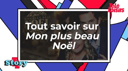 Tout savoir sur Mon plus beau Noël