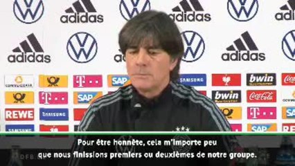 Allemagne - Löw : "Premiers ou deuxièmes ? Peu importe"