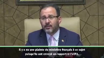France/Turquie - Sport et politique : La réponse cinglante du ministre des Sports turc