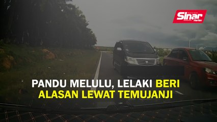 Pandu melulu, lelaki beri alasan lewat temujanji