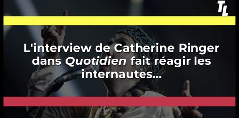 L'interview de Catherine Ringer dans Quotidien fait réagir les internautes