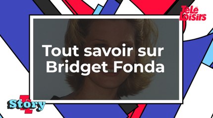 Tout savoir sur Bridget Fonda