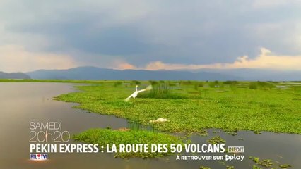 Pékin express : la route des 50 volcans : Episode 7