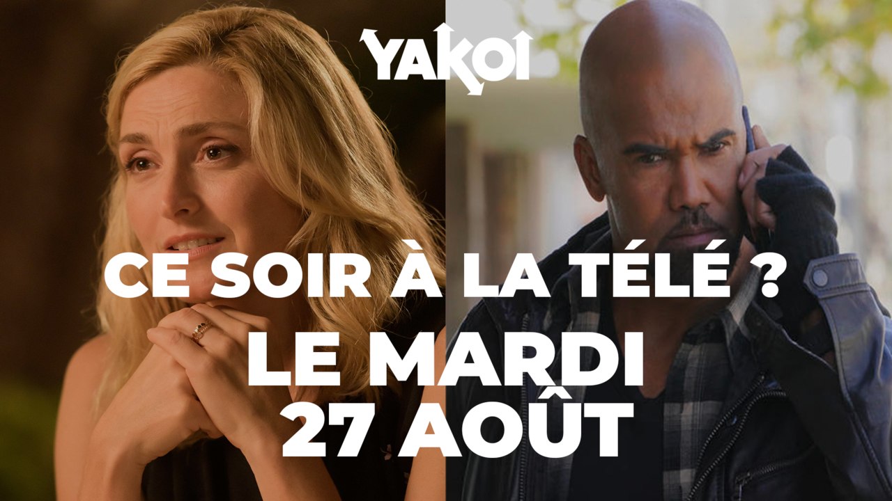 Yakoi à regarder à la télé ce soir (mardi 27 août) ?