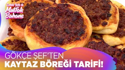 Kaytaz Böreği nasıl yapılır? - Zahide Yetiş ile Mutfak Bahane 4 Ocak 2022