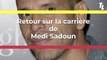 Medi Sadoun : retour sur la carrière de l'acteur