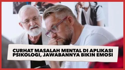 Curhat Masalah Mental di Aplikasi Psikologi, Jawabannya Malah Bikin Emosi