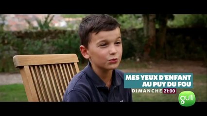 Mes yeux d’enfant au Puy du Fou - 4 août