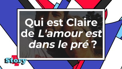 Qui est Claire Fourcade ? (L'amour est dans le pré) ?