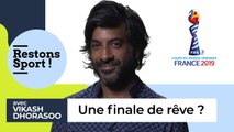 Coupe du monde féminine de football 2019 : Etats-Unis/Pays-Bas, une finale de rêve ? Pas pour notre consultant Vikash Dhorasoo !