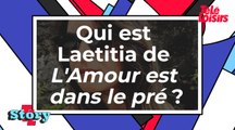 Qui est Laetitia de L'Amour est dans le pré ?