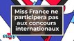 Miss France 2019 - Vaimalama Chaves ne participera pas aux concours internationaux