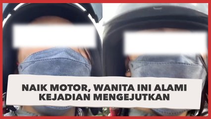 Naik Motor, Wanita Ini Alami Kejadian Mengejutkan, Publik Kasihan Pengendara Belakang