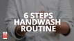 Coronavirus Pandemic: How to wash your hands properly