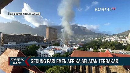 Gedung Parlemen Afrika Selatan Terbakar, Asap Hitam Mengepul