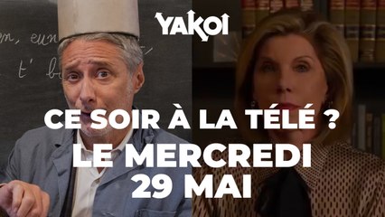 Yakoi à regarder à la télé ce soir (mercredi 29 mai) ?