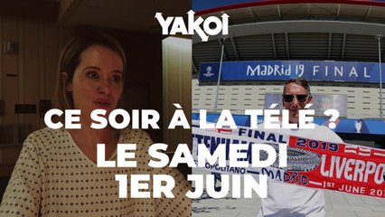 Yakoi à regarder à la télé ce soir (samedi 1er juin) ?