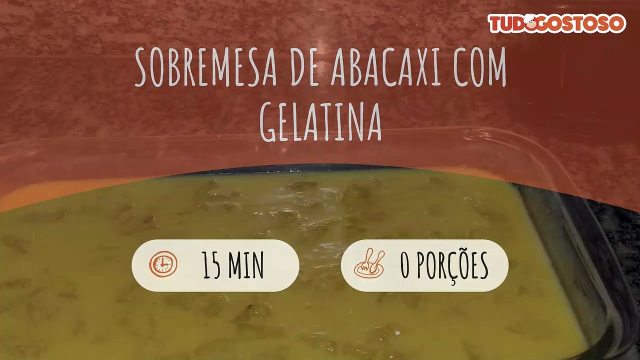 Sobremesa de Abacaxi com Gelatina