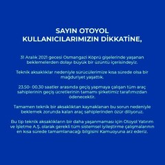 Osmangazi Köprüsü'nde 31 Aralık'ta zam gelecek diye gişelerin kapatıldığı iddiasına yanıt