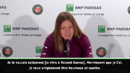 Roland-Garros - Halep : "Juste bien faire les choses et savourer"