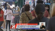 Ilang lungsod sa NCR, nagpasa na ng ordinansa para i-require ang vaccination card bago makapasok sa mall at iba pang establisimyento | 24 Oras