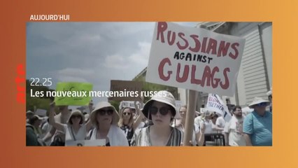 Les nouveaux mercenaires russes - 7 mai